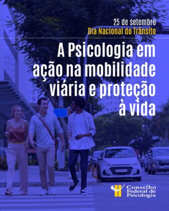 Dia Nacional do Trânsito: a Psicologia atenta à preservação de vidas