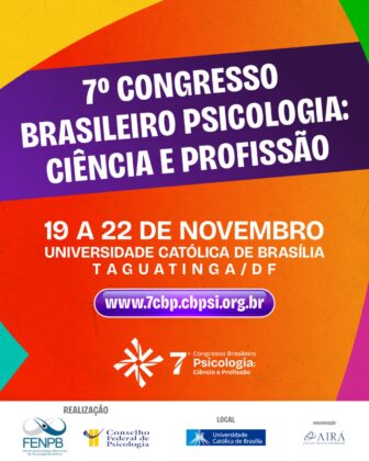7º Congresso Brasileiro Psicologia: Ciência e Profissão está chegando!