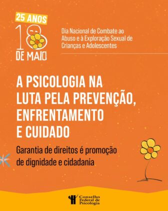 18 de maio: enfrentamento à Violência Sexual contra Crianças e Adolescentes