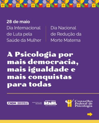 28 de maio: Dia Internacional de Luta pela Saúde da Mulher e o Dia Nacional de Redução da Morte Materna