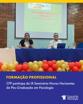 CFP participa do IX Seminário Novos Horizontes da Pós-Graduação em Psicologia