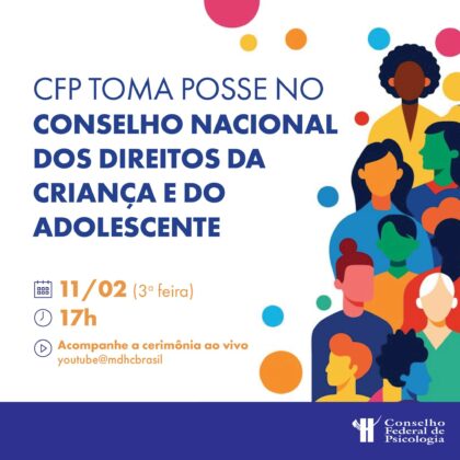 CFP toma posse no Conanda