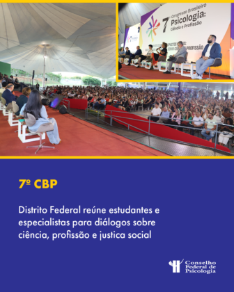 Psicologia brasileira debate crises globais e impactos locais, tema do 7º CBP
