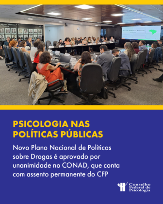 Novo Plano Nacional de Políticas sobre Drogas é aprovado no CONAD, que conta com assento permanente do CFP