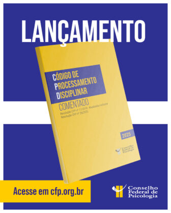 CFP lança versão comentada do Código de Processamento Disciplinar para fortalecer ética e segurança jurídica na profissão