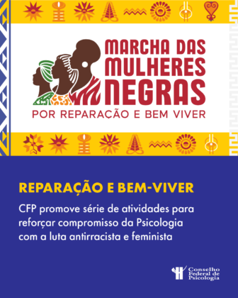 CFP realiza atividades preparatórias e participa da 2ª Marcha das Mulheres Negras por Reparação e Bem-viver