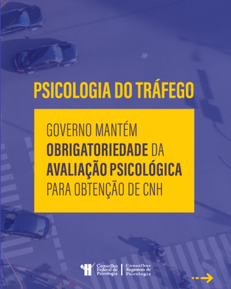 Avaliação psicológica segue como condição obrigatória para obtenção de CNH