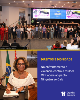 Violência de gênero: CFP adere ao pacto Ninguém se Cala e reafirma compromisso com a integridade institucional e promoção da dignidade humana