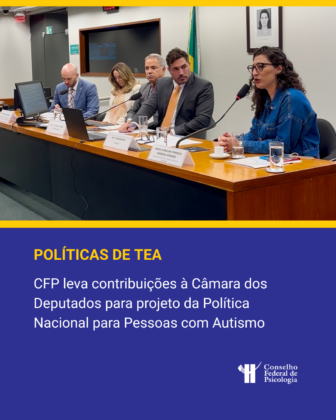 Em audiência na Câmara, CFP destaca importância da intersetorialidade e do cuidado multiprofissional na Política Nacional para Pessoas com Autismo