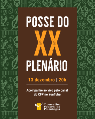XX Plenário: Conselho Federal de Psicologia realiza cerimônia de posse da nova gestão para o triênio 2025-2028