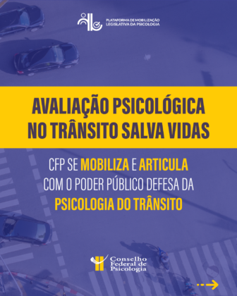 CFP se mobiliza em defesa da Psicologia do Trânsito e da segurança viária