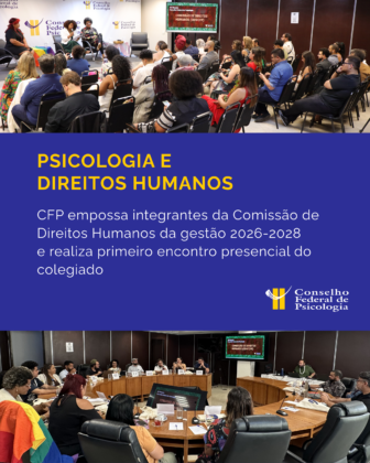Conselho Federal de Psicologia empossa nova Comissão de Direitos Humanos
