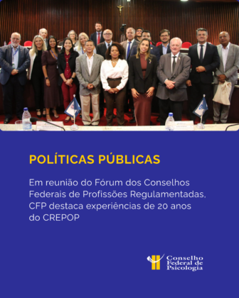 CFP destaca experiências do CREPOP em reunião do conselho de profissões regulamentadas
