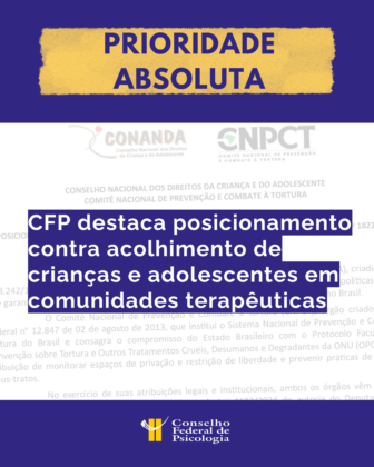 CFP destaca nota conjunta do Conanda e do CNPCT contra acolhimento de crianças e adolescentes em comunidades terapêuticas