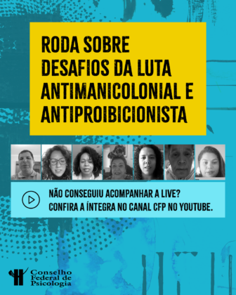 CFP promove debate sobre os desafios da luta antimanicolonial no País