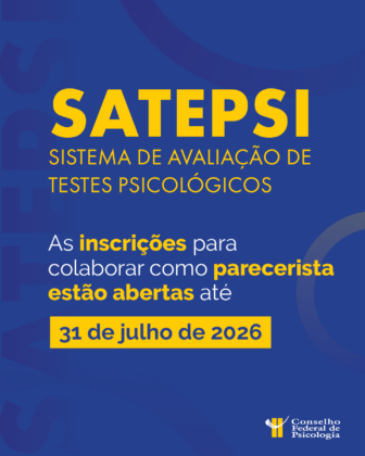 CFP abre inscrições de pareceristas ad hoc para o Sistema de Avaliação de Testes Psicológicos
