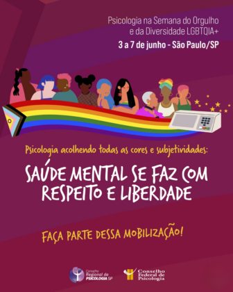Psicologia participa da Semana do Orgulho e da Diversidade LGBTQIA+ em São Paulo