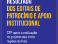 Card de fundo azul com o texto "Resultado dos Editais de patrocínio e apoio institucional: CFP apoia a realização de projetos nas cinco regiões do País"
