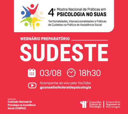 CFP realiza webinário para mobilizar a categoria com foco na  etapa Sudeste da 4ª Mostra SUAS