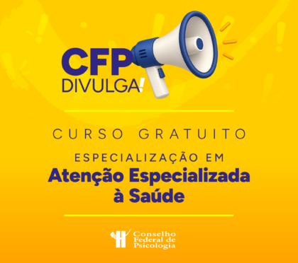 CFP divulga inscrições para especialização gratuita em Atenção Especializada à Saúde