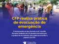 CFP realiza prática de evacuação de emergência