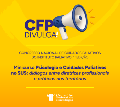 CFP participa de minicurso sobre Psicologia e cuidados paliativos no SUS
